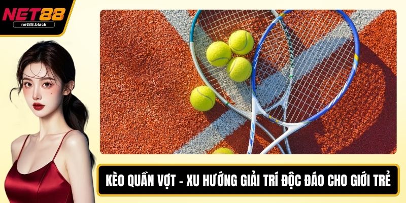kèo quần vợt